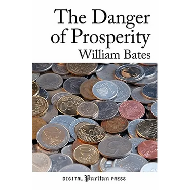 The Danger of Prosperity