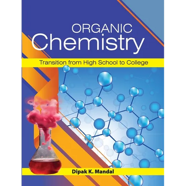 Organic Chemistry (Transition from High School to College)