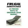Frugal Homesteader: 25 Proven Ways To Organize Your Budget