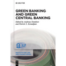 Green Banking and Green Central Banking