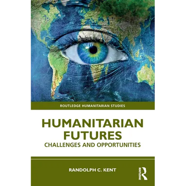 Humanitarian Futures: Challenges and Opportunities