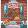 The Adventures of Andy and Mandy Bear And Friends: Volume 3