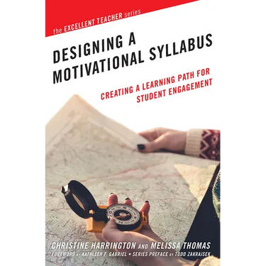 Designing a Motivational Syllabus: Creating a Learning Path for Student Engagement