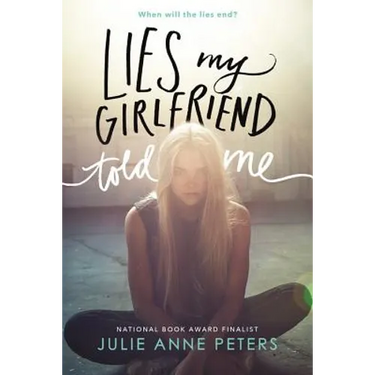 Lies My Girlfriend Told Me