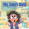 Mrs. Comet's World: Chaos in the Classroom