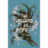 The Orchard Of Hope