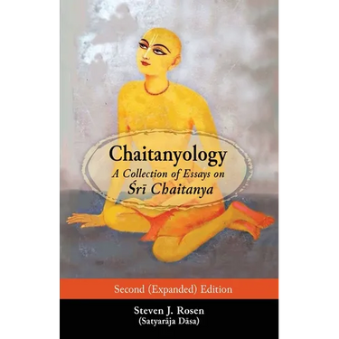 Chaitanyology: A Collection of Essays on Śrī Chaitanya