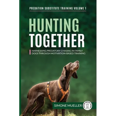 Hunting Together: Harnessing Predatory Chasing in Family Dogs through Motivation-Based Training