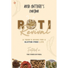 Roti Revival: A Teen's Guide for a Gluten-Free Life