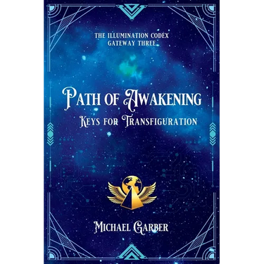 Path of Awakening: Keys for Transfiguration