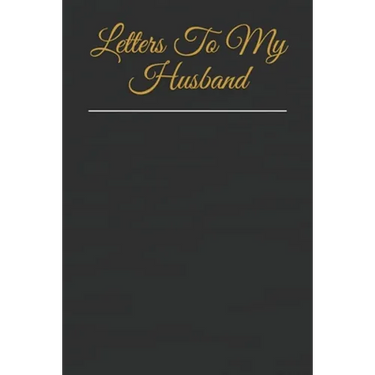 Letters To My Husband