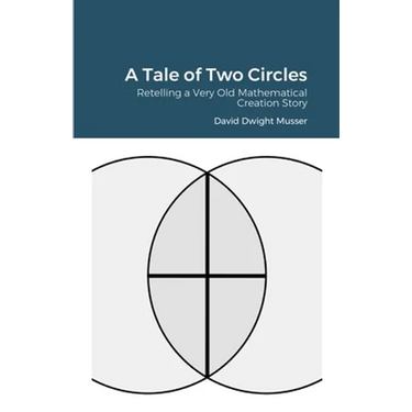 A Tale of Two Circles: Retelling a Very Old Mathematical Creation Story