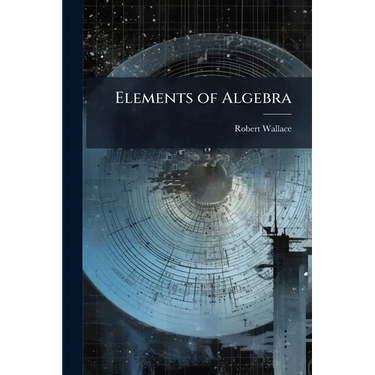 Elements of Algebra