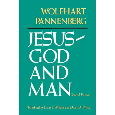 Jesus--God and Man, Second Edition