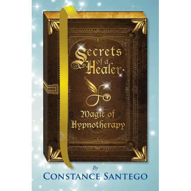 Secrets of a Healer - Magic of Hypnotherapy