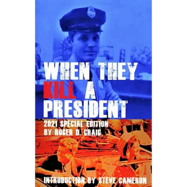 When They Kill a President: Special Edition