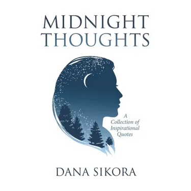 Midnight Thoughts: A Collection of Inspirational Quotes