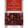 The Piano Master Classes of Franz Liszt, 1884-1886: Diary Notes of August Göllerich