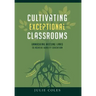 Cultivating Exceptional Classrooms; Unmasking Missing Links to Achieve Quality Education
