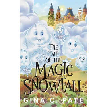 The Tale of the Magic Snowfall
