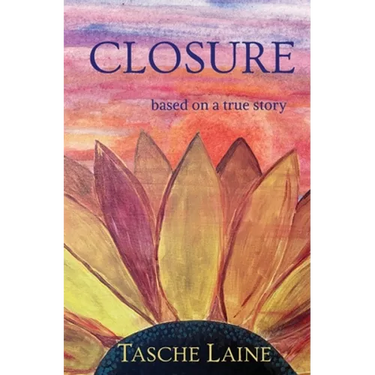 Closure: based on a true story