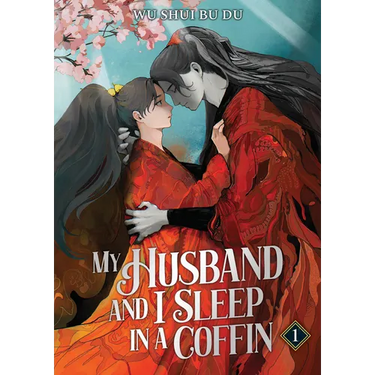 My Husband and I Sleep in a Coffin (Novel) Vol. 1