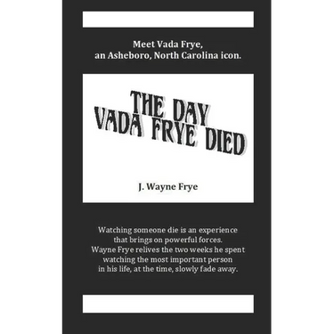 The Day Vada Frye Died