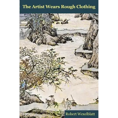 The Artist Wears Rough Clothing