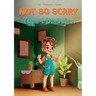 Not So Scary: Type 1 Diabetes