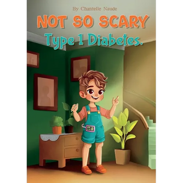 Not So Scary: Type 1 Diabetes