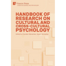 Handbook of Research on Cultural and Cross-Cultural Psychology