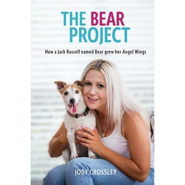 The Bear Project: How a Jack Russell named Bear grew her Angel Wings