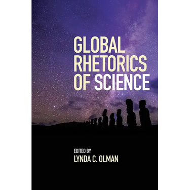 Global Rhetorics of Science