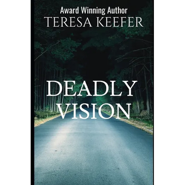 Deadly Vision