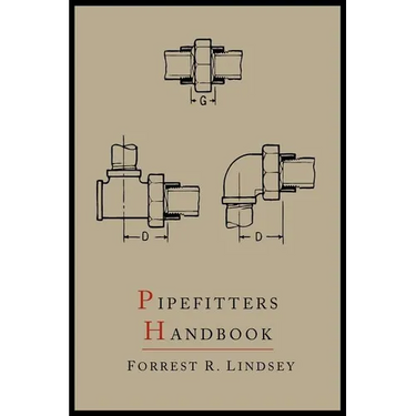 Pipefitters Handbook: Second Expanded Edition