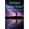 Dreams Come True?