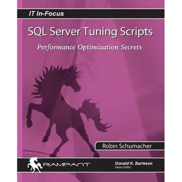SQL Server Tuning Scripts: Performance Optimization Secrets