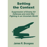 Setting the Context: Suppression of Enemy Air Defenses and Joint War Fighting in an Uncertain World
