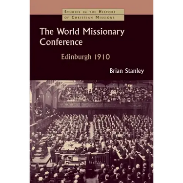 World Missionary Conference, Edinburgh 1910