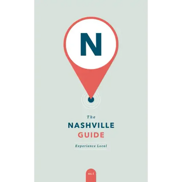 The Nashville Guide: Experience Local