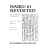 Haiku 61 Revisited: The songs of Bob Dylan, interpreted as haiku