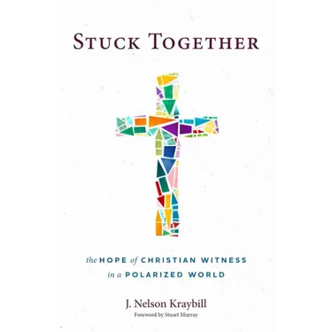 Stuck Together: The Hope of Christian Witness in a Polarized World
