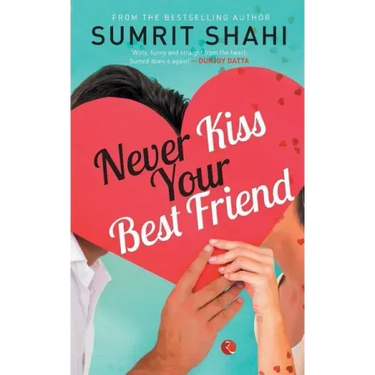 Never Kiss your Best Friend