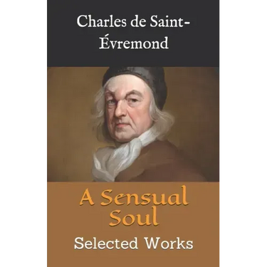 A Sensual Soul: Selected Works
