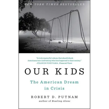 Our Kids: The American Dream in Crisis