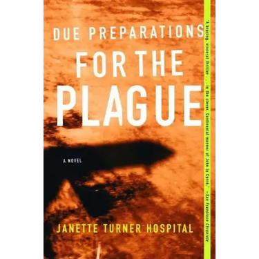 Due Preparations for the Plague