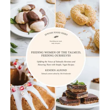 Feeding Women of the Talmud, Feeding Ourselves