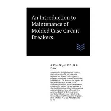 An Introduction to Maintenance of Molded Case Circuit Breakers