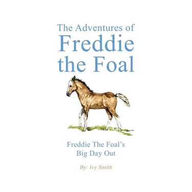 The Adventures of Freddie the Foal