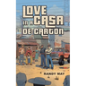 Love in a Casa de Carton
